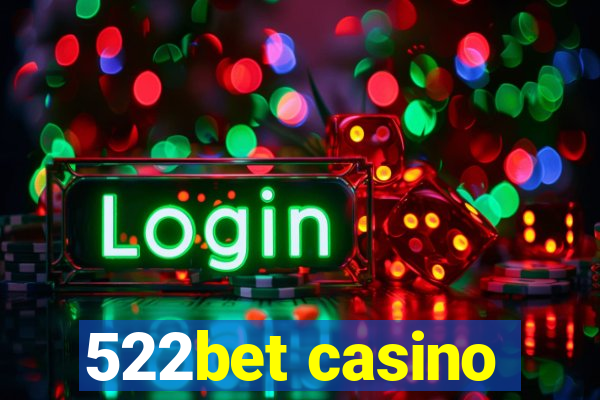 522bet casino